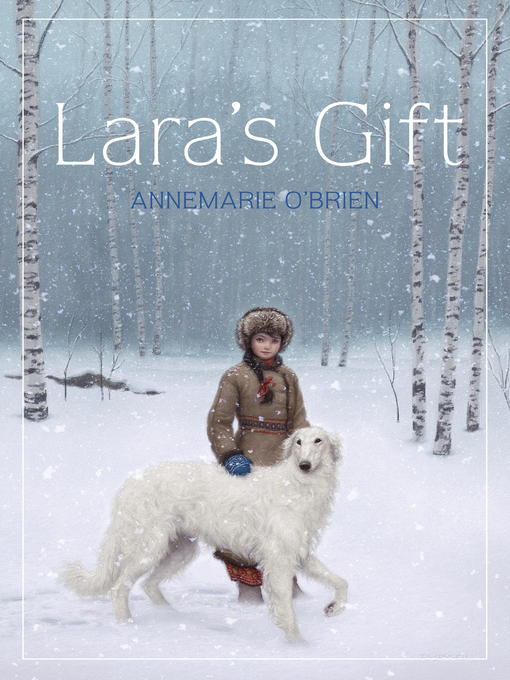 Title details for Lara's Gift by Annemarie O'Brien - Available